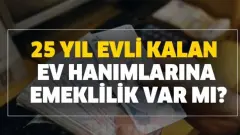 Evli Kadınlar İçin Emeklilik Düzenlemesi: 25 Yıl Şartıyla Yeni Formül TBMM Gündeminde - Besid