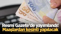 Çalışanlara Yeni Kesinti Şoku! Maaşlardan Zorunlu Pay Alınacak - Besid